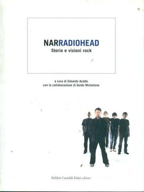Narradiohead. Storie e visioni rock. Ediz. illustrata - 6