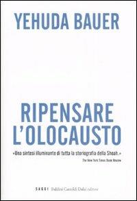 Ripensare l'olocausto - Yehuda Bauer - copertina