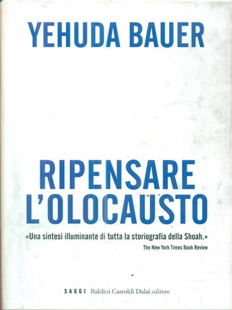 Ripensare l'olocausto - Yehuda Bauer - 2