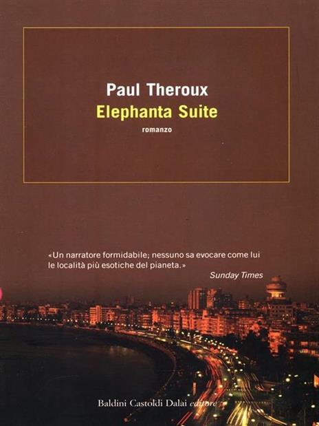Elephanta Suite - Paul Theroux - 3