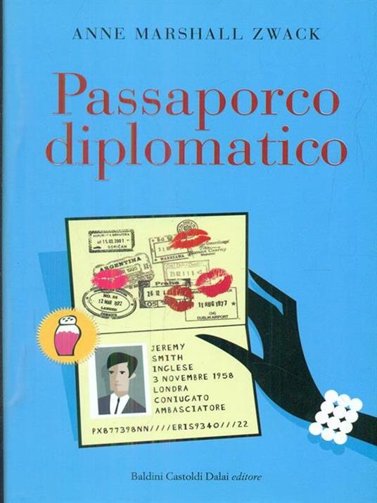 Passaporco diplomatico - Anne Marshall Zwack - 4