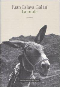 La mula - Juan Eslava Galán - copertina