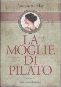 La moglie di Pilato - Antoinette May - copertina