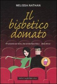 Il bisbetico domato - Melissa Nathan - copertina