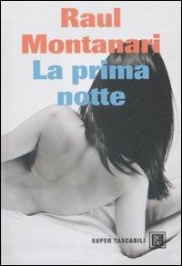 La prima notte - Raul Montanari - copertina