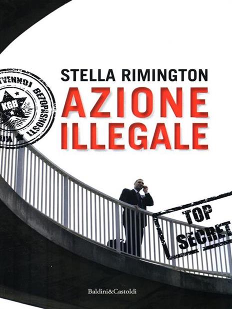 Azione illegale - Stella Rimington - 5