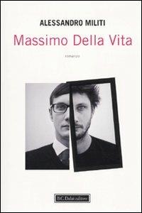 Massimo della vita - Alessandro Militi - 6