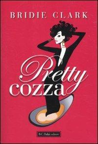 Pretty cozza - Bridie Clark - copertina