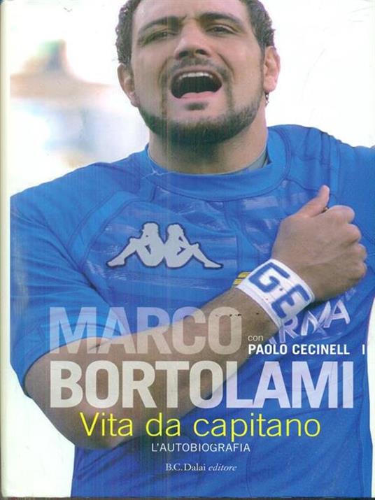 Vita da capitano. L'autobiografia - Marco Bortolami,Paolo Cecinelli - 5