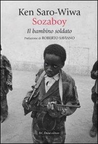 Sozaboy. Il bambino soldato - Ken Saro-Wiwa - copertina