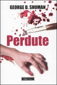 Perdute - George D. Shuman - copertina