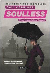 Soulless. Il protettorato del parasole. Vol. 1 - Gail Carriger - copertina