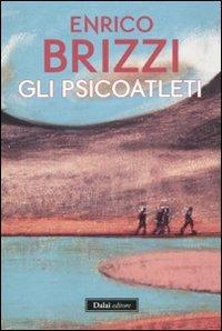 Gli psicoatleti - Enrico Brizzi - copertina