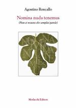 Nomina nuda tenemus (non ci restano che semplici parole)