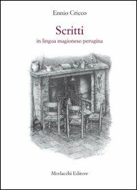 Scritti in lingua magionese-perugina - Ennio Cricco - copertina