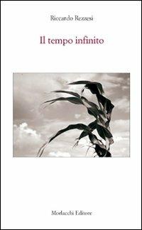 IL tempo infinito - Riccardo Rezzesi - copertina