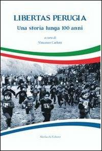 Libertas Perugia. Una storia lunga 100 anni - copertina