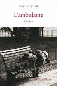 L' ambulante - Fiorella Soldà - copertina