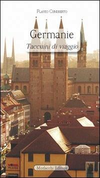 Germanie. Taccuini di viaggio - Flavio Cuniberto - copertina