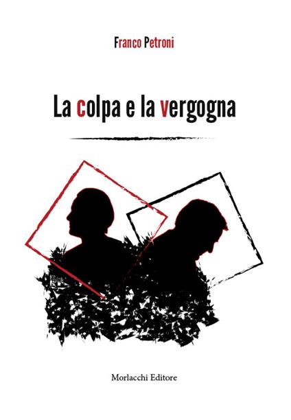 La colpa e la vergogna - Franco Petroni - copertina