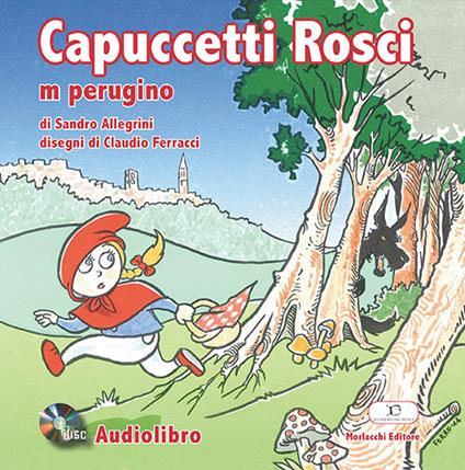 Capuccetti Rosci m perugino. Con audiolibro. CD Audio - Sandro Allegrini - copertina
