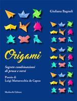 Origami. Segrete combinazioni di prosa e versi