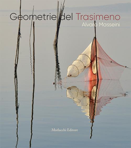 Geometrie del Trasimeno. Ediz. a colori - Alvaro Masseini - copertina