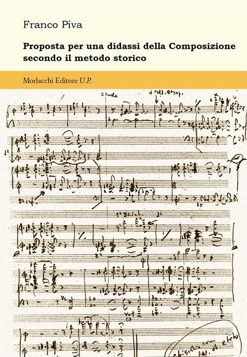 Proposta per una didassi della composizione secondo il metodo storico - Franco Piva - copertina
