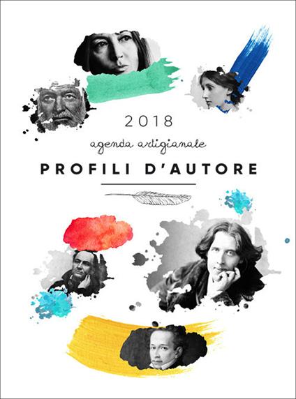 Profili d'autore. Agenda artigianale 2018. Letteratura, font, lettering per un'agenda tutta da scrivere - copertina