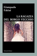 La ragazza del borgo vecchio