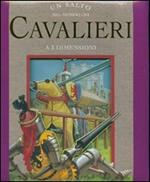 Un salto nel mondo dei cavalieri. Libro 3D