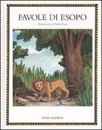 Le favole di Esopo. Ediz. illustrata - Lodovica Cima - copertina