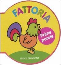 Prime parole. Fattoria - copertina