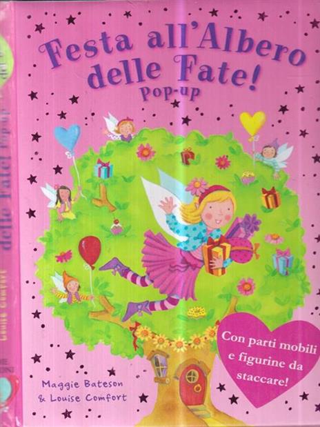 Festa all'Albero delle fate! Libro pop-up. Ediz. illustrata - Maggie Bateson,Louise Comfort - copertina