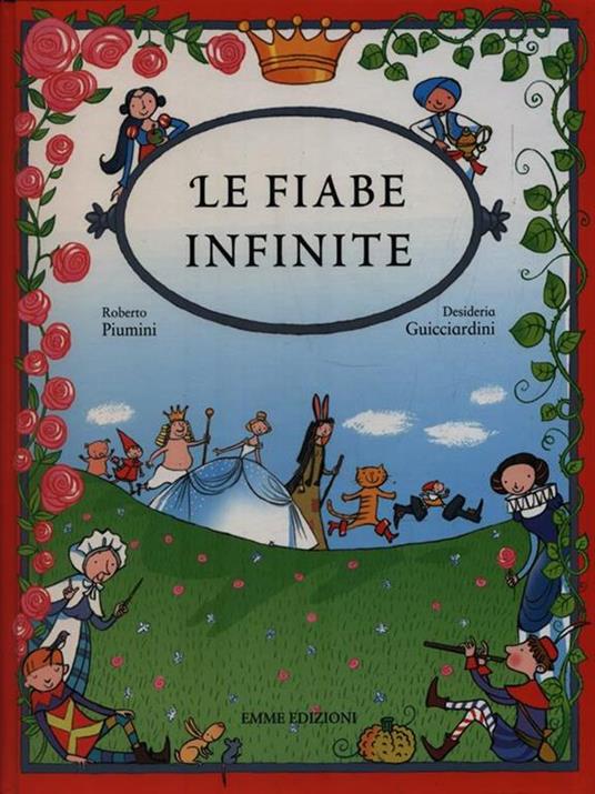 Le fiabe infinite. Ediz. illustrata - Roberto Piumini,Desideria Guicciardini - 6