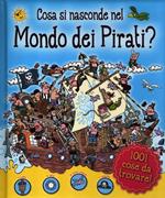 Cosa si nasconde nel mondo dei pirati?