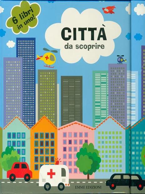 Città da scoprire. 6 libri in uno. Ediz. illustrata - 2