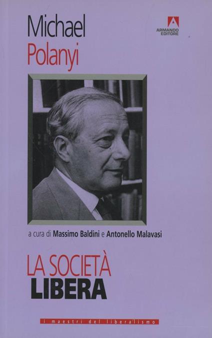 La società libera - Michael Polanyi - copertina