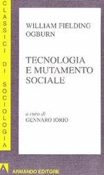 Tecnologia e mutamento sociale