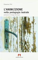 L'anima in azione nella pedagogia teatrale