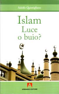 Islam. Luce o buio? - Adolfo Quintigliano - copertina