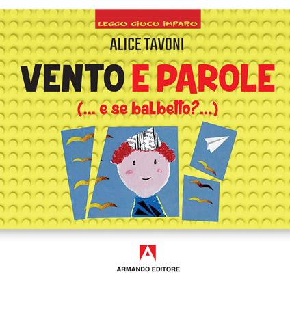 Vento e parole (... e se balbetto?... ) - Alice Tavoni - copertina