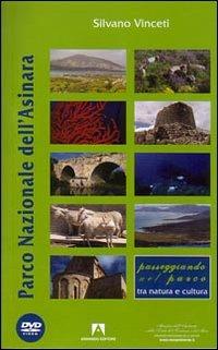 Parco nazionale dell'Asinara. Con DVD - Silvano Vinceti - copertina