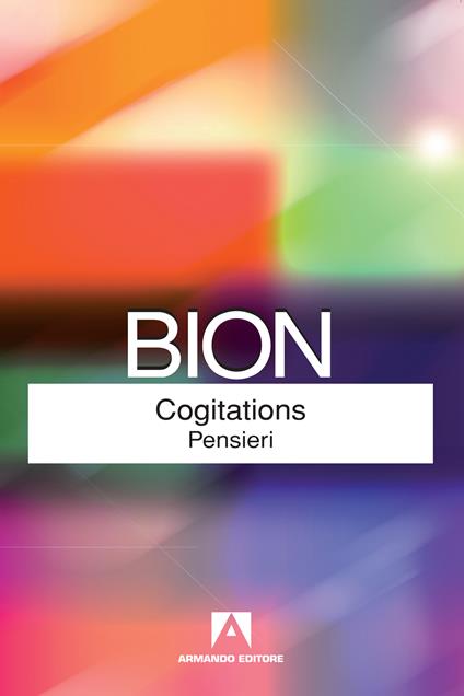 Cogitations-Pensieri - Wilfred R. Bion - ebook