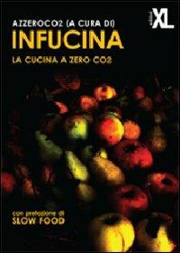 InFucina. La cucina a zero CO2 - copertina