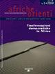 Afriche e Orienti (2006). Vol. 3: Trasformazioni democratiche in Africa