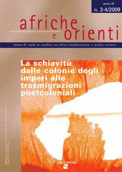 Libro Afriche e Orienti (2009) vol. 3-4. La schiavitù dalle colonie degli imperi alle trasmigrazioni postcoloni 
