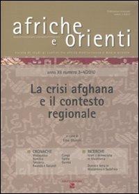 Afriche e Orienti (2010) vol. 3-4. La crisi afghana e il contesto regionale - copertina