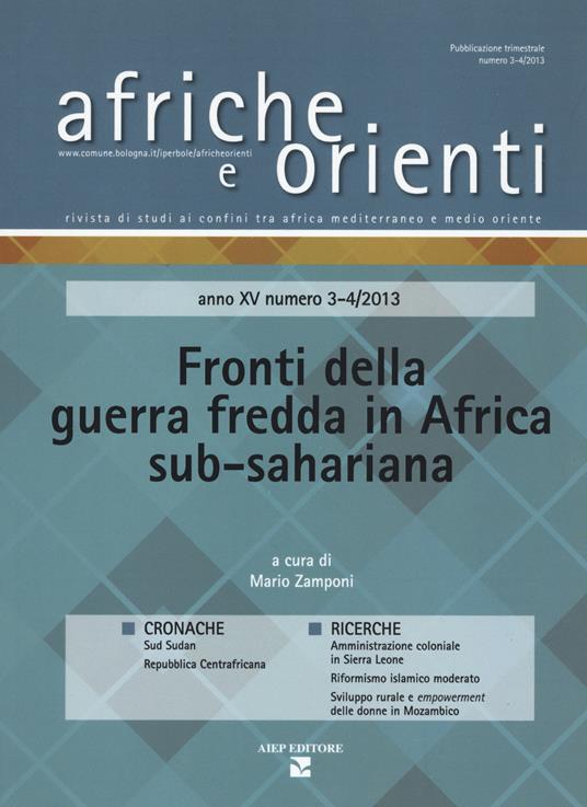 Afriche e orienti (2013). Vol. 3-4: Fronti della guerra fredda in Africa sub-sahariana - copertina