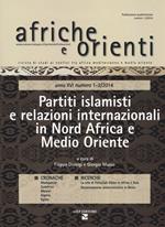 Afriche e Orienti   (2014). Vol. 1-2: Partiti islamisti e relazioni internazionali in Nord Africa e Medio Oriente.